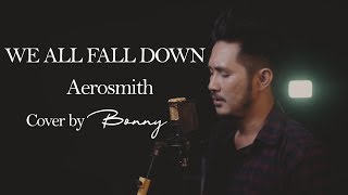 Aerosmith - We All Fall Down Acoustic Version Cover │ Bonny Akbar
