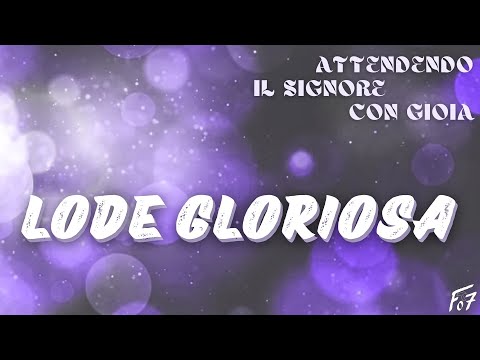 Lode gloriosa - SDV Worship (Testo)