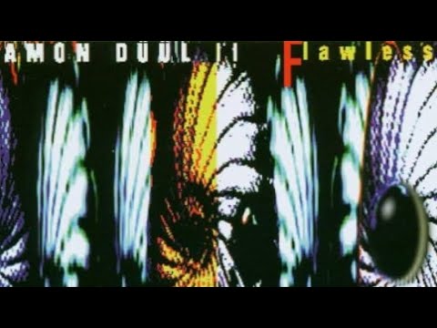 Amon Düül II - Flawless