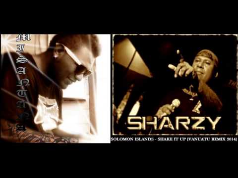 Shake It Up [Vanuatu Remix 2014]