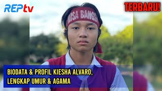 Download lagu TERBARU BIODATA PROFIL KIESHA ALVARO LENGKAP UMUR ... mp3