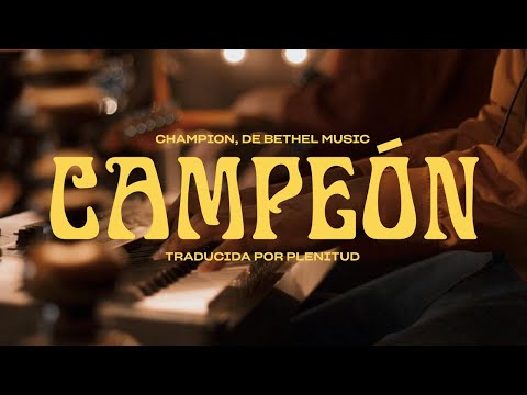 Champion - Bethel Music | Traducción y Cover por Plenitud