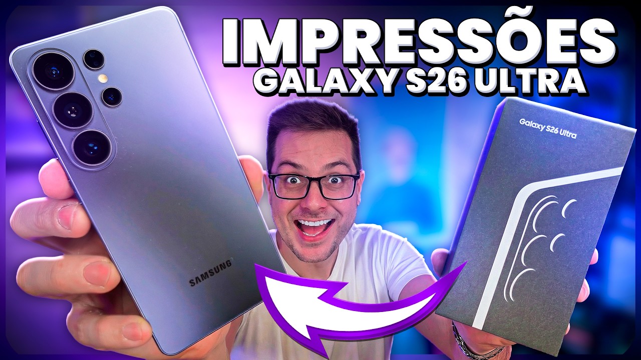 GALAXY S26 Ultra chegou COM TUDO! Nova TELA DE PRIVACIDADE e CARREGAMENTO DE 60W!