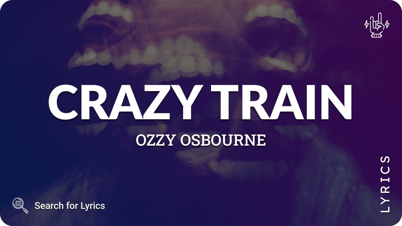 Ozzy Osbourne - Crazy Train (Lyrics for Desktop)