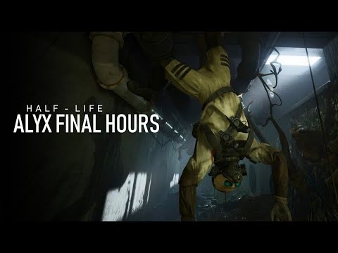 Half-Life Alyx Final Hours (Complete Chapter + Full Scene)