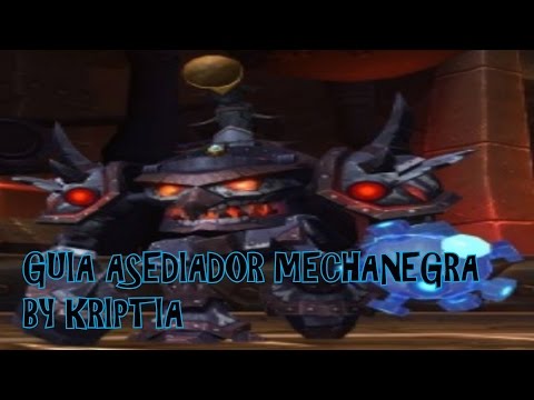 Guía Asediador Mechanegra Mítico By Kriptia