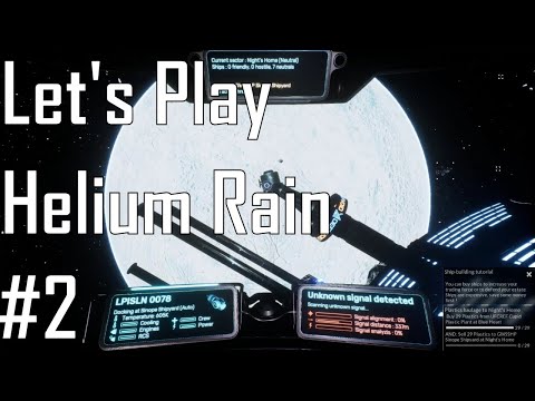 Helium Rain - Shipbuilding - Let's Play 2/10