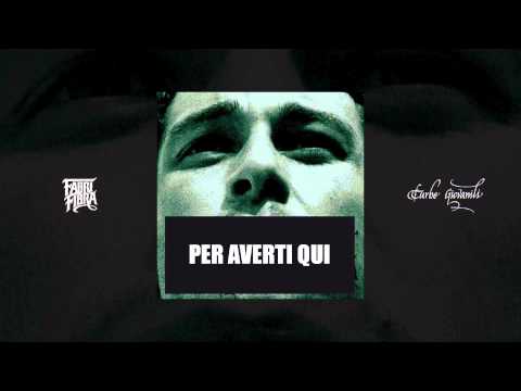 Fabri Fibra. Per Averti Qui. (Turbe Giovanili)