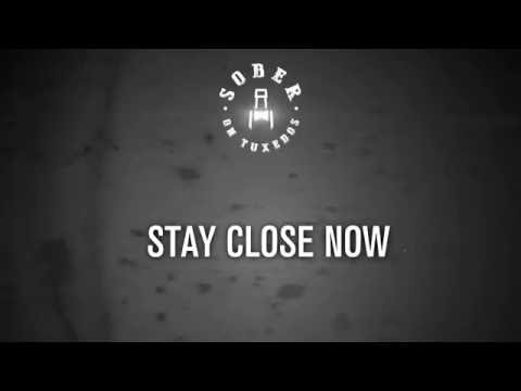 Sober On Tuxedos - Stay (Official Audio)