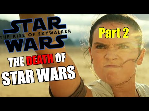 [OUTDATED AND OFFENSIVE] The Rise of Skywalker | The Death of Star Wars (Part 2)