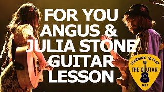 For You - Angus &amp; Julia Stone Guitar Lesson