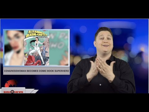 Congresswoman becomes comic book superhero (ASL - 2.26.19)