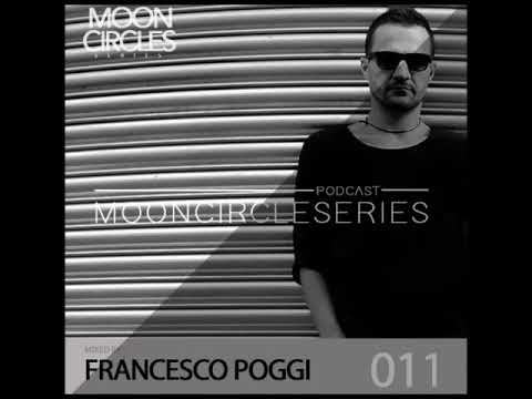 011 Mooncircles Series - Mixed by : FRANCESCO POGGI