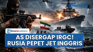 Rangkuman AS-Iran: IRGC Sergap Operasi Rahasia AS, Konflik Pecah Jet Tempur Rusia Pepet RAF Inggris