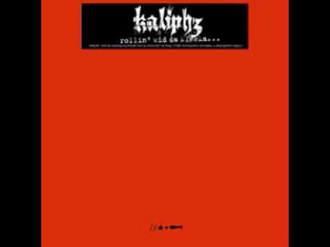 Kaliphz - Rollin' Wid Da Kleeka