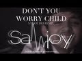 Don't You Worry Child (Sanjoy Remix) - Swedish ...