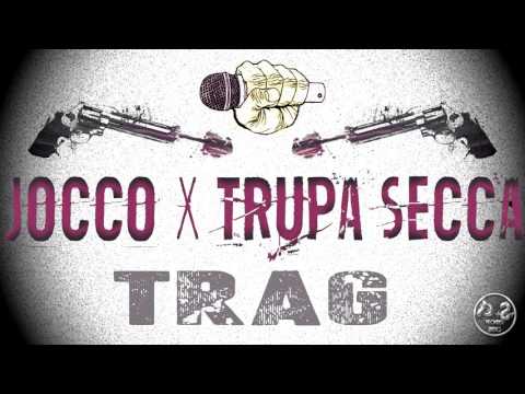 Jocco x Trupa Secca - Trag
