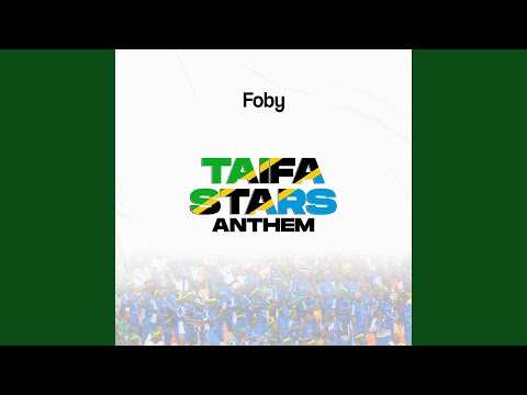 Taifa Stars Anthem