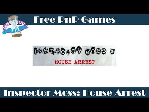 Free PnP Games: Inspector Moss: House Arrest Overview