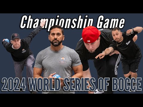 2024 World Series of Bocce Championship Game