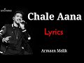 Judaa Hum Ho Gaye Maana Chale Aana LYRICS Song Armaan Malik Amaal Ajay Devgn Rakul Preet