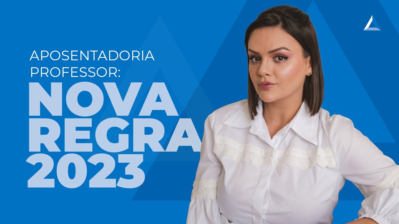 Aposentadoria do professor 2023: conheça a nova regra