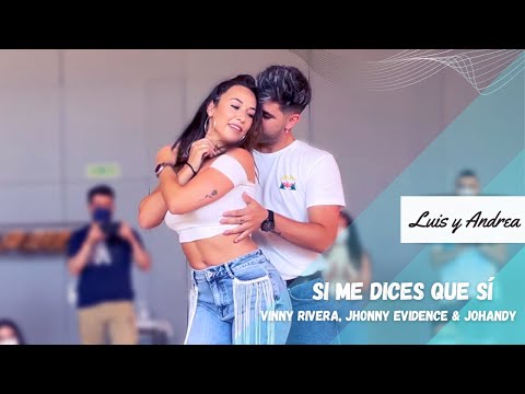 Si me dices que sí (Bachata version)❤️‍🔥 | LUIS Y ANDREA | 🎤Vinny Rivera, Jhonny Evidence & Johnny