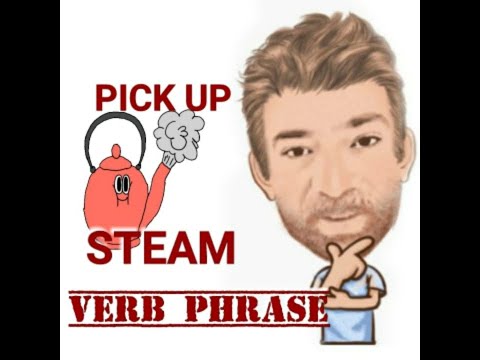 Pick up Steam - Verb Phrase (510) Origin - English Tutor Nick P