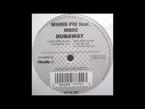 Runaway  Mario Piu' feat. More [ Extended Mix]