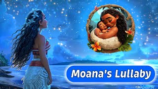 Moana Lullaby: Soothing Disney Songs for Bedtime | Baby Sleep Songs