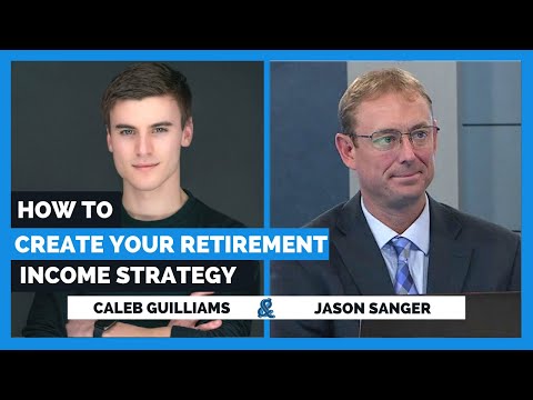 How To Create Your Retirement Income Strategy with Jason Sanger | Wealth Building Cornerstones