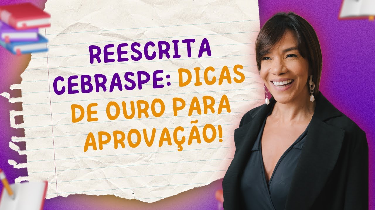 👑 Reescrita CEBRASPE: Dicas de Ouro para Aprovação