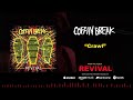 Coffin Break - Crawl (Official Audio)