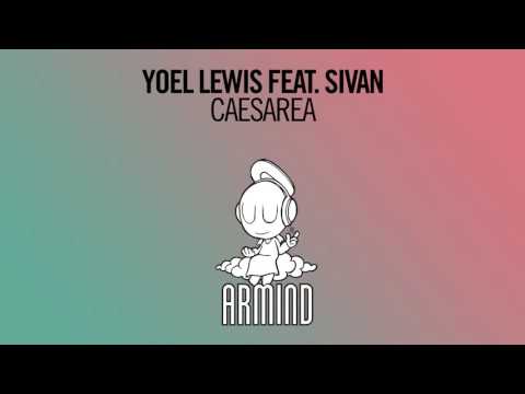 Yoel Lewis feat. Sivan - Ceasarea (Extended Mix)