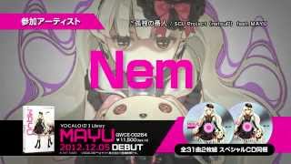 Video thumbnail for 【12月5日デビュー】VOCALOID™3 Library MAYU by Laralissia