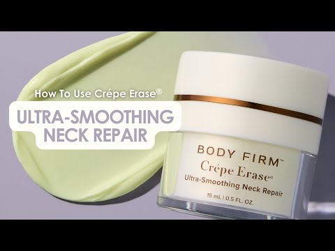 How To Use Crepe Erase® Ultra Smoothing Neck Repair