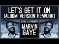 Marvin Gaye - Let’s Get It On (Album Version Rework)