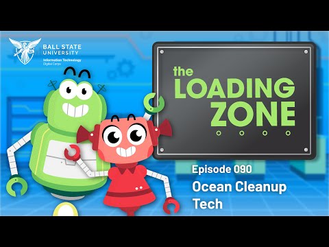 The Loading Zone | Episode 090 | Ocean Cleanup Tech
