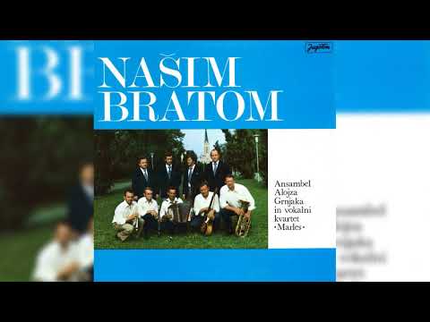 ANSAMBL ALOJZA GRNJAKA - VESELA DEKLICA