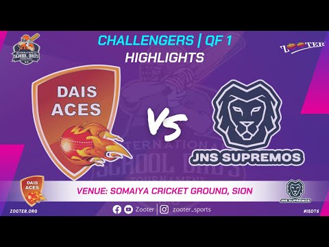 HIGHLIGHTS MATCH | DAIS ACES vs JNS SUPREMOS | CHALLENGERS QF 1 | INTERNATIONAL SCHOOL DAD'S 6.O