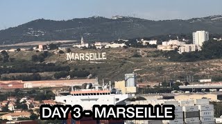 DAY 3 MARSEILLE - CRUISE VLOG 