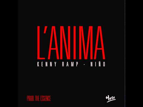 Kenny Ramp - L'anima (feat. Niño)