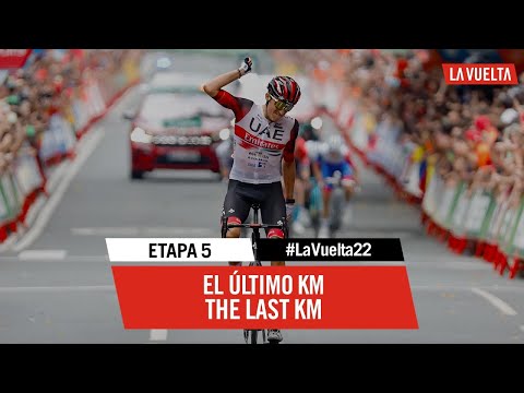 Last Km - Stage 5 | #LaVuelta22