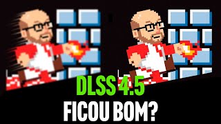 Connect now on your PC? DLSS 4.5 Review