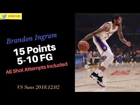 Brandon Ingram 15 Points, 5-10 FG all shot attempts included 2018.12.02 vs Suns! 3 Quarters!