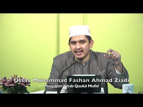 20211126 Ustaz Muhammad Fashan Ahmad Ziadi : Pengajian Kitab Qaulul Mufid