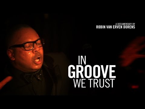 Trailer IN GROOVE WE TRUST