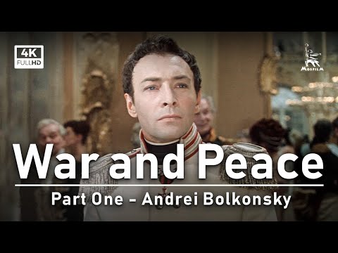 War and Peace, Part One | BASED ON LEO TOLSTOY NOVEL | FULL MOVIE