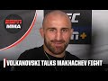 Alex Volkanovski says Islam Makhachev fight is close, is eating 4,000 calories a day | ESPN MMA