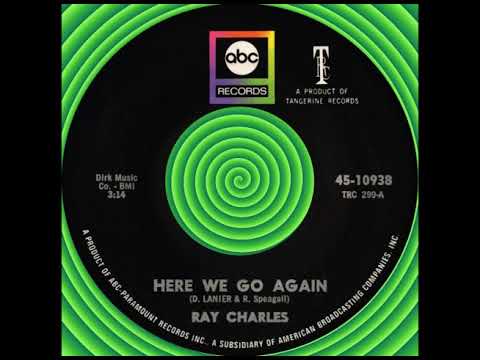 HERE WE GO AGAIN, Ray Charles, ABC #10938  1967